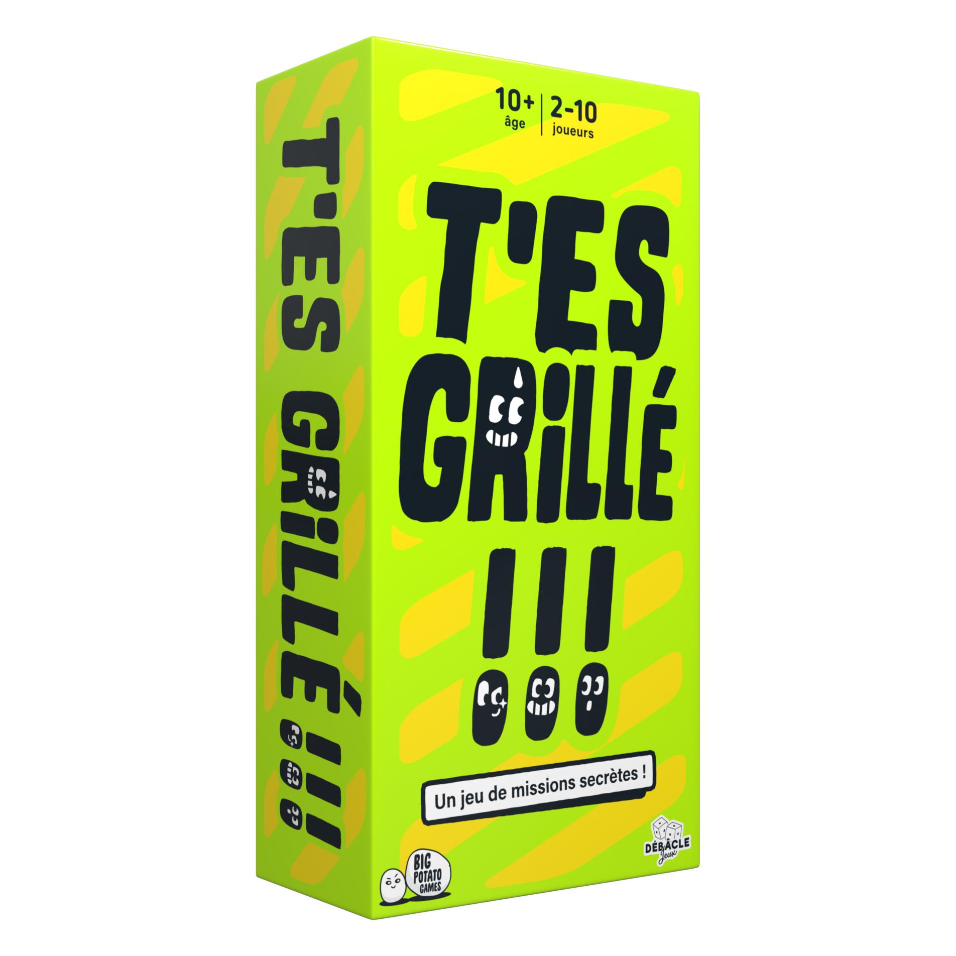 T'ES GRILLE